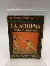 LA SCHERMA spada e sciabola -
