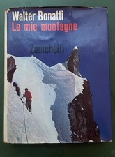 Walter Bonatti, Le mie