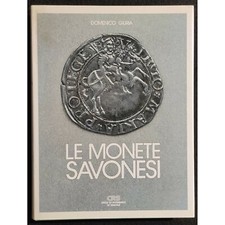 Le Monete Savonesi - D. Giuria - Ed. Cassa Risparmio Savona - 1984