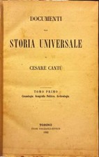 Documenti alla Storia Universale di Cesare Cantù. Tomo primo di Cantù, Cesare