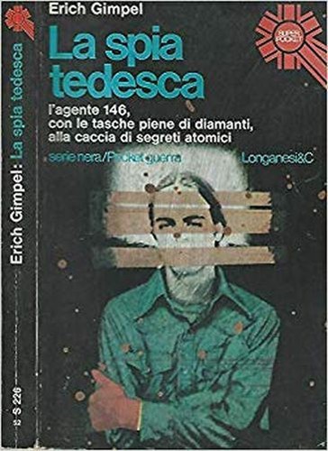 Spia tedesca erich gimpel - spia, tedesca,erich