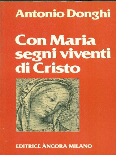 Con maria segni viventi - maria, di