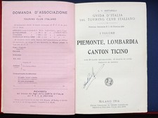 Guida d'Italia del Touring Club Italiano- PIEMONTE, LOMB, CANTON TICINO-  1914