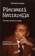 Piersanti Mattarella. Da solo
