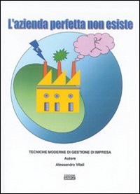Azienda perfetta non - non, esiste