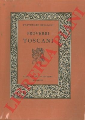 Toscana bellonzi proverbi - -,