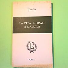 LA VITA MORALE E L'ALDILÀ CHEVALIER BORLA