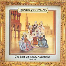 Rondo Veneziano The Best Of