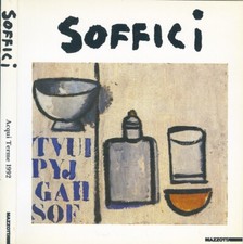 SOFFICI  ARDENGO ACQUI TERME - LICEO SARACCO -MOSTRA  ANTOLOGICA  1992 - 