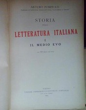 Arturo pompeati STORIA DELLA LETTERATURA ITALIANA VOL 1,2,3,4 UTET