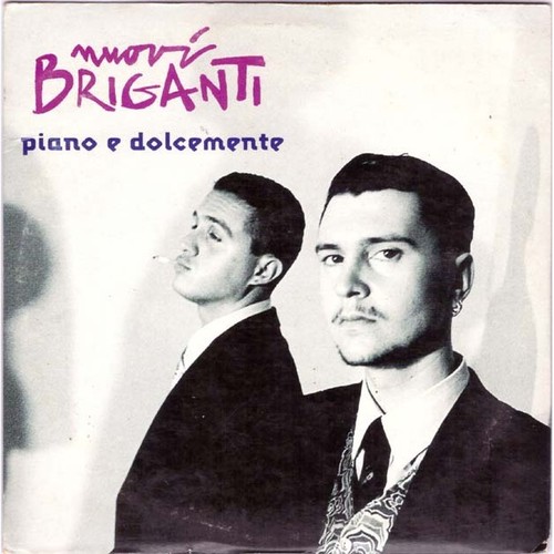 Nuovi briganti piano - nuovi,
