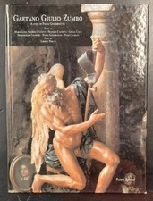 GIANSIRACUSA Paolo. GAETANO GIULIO ZUMBO. Catalogo della Mostra. Siracusa, 1988