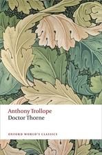 Anthony Trollope Doctor Thorne