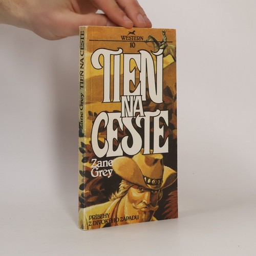 Tieň ceste zane grey - tieň,