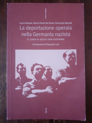 Deportazione operaia nella - operaia,