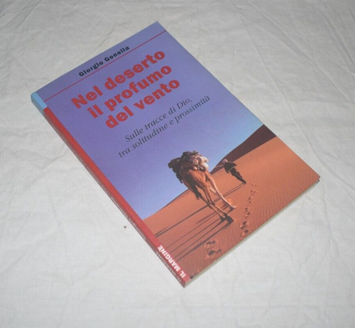 Nel deserto profumo - il, del