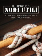 Il Libro dei Nodi Utili: Come