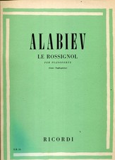 ALABIEV LE ROSSIGNOL PER PIANOFORTE (Liszt-Tagliapietra)-1977 RICORDI E.R. 24
