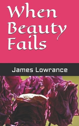 When beauty fails - fails, james