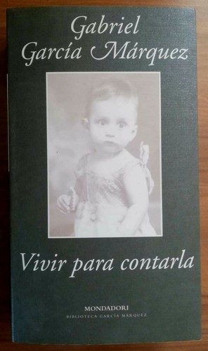 Vivir para contarla - , gabriel