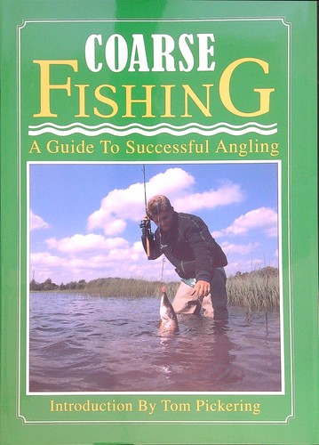 Coarse fishing pickering - coarse, tom