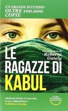 Le ragazze di Kabul von Roberta Gately | Buch | Zustand gut