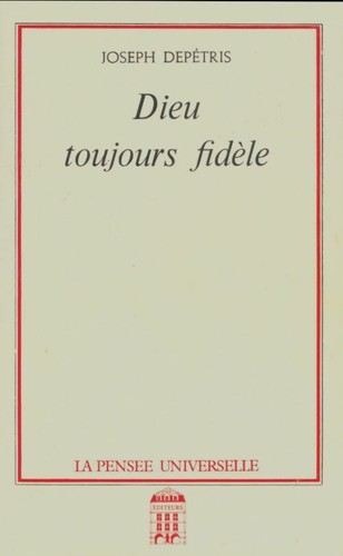 Dieu toujours fidèle joseph - fidèle,