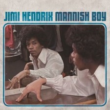 HENDRIX JIMI MANNISH BOY/TRASH