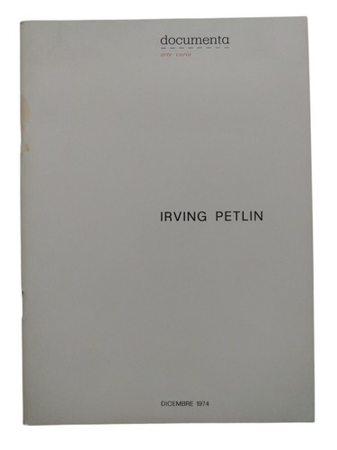 Irving petlin documenta - irving,