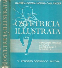 Ostetricia illustrata. . AA. VV.. 1970. IED.
