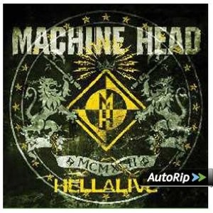 Machine head hellalive - head,