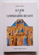 LE CAUSE DI CANONIZZAZIONE DEI