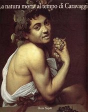 LA NATURA MORTA AL TEMPO DI