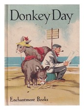 CASTLEY, DORA Donkey day / di Dora Castley, Kathleen Fowler e Sheila Carstairs