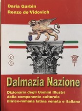 DALMAZIA NAZIONE ALBO UOMINI ILLUSTRI vidovich garbin croazia