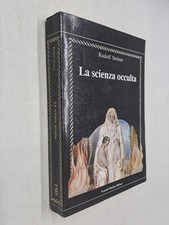 LA SCIENZA OCCULTA - RUDOLF