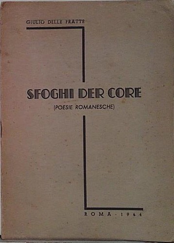 Giulio delle fratte sfoghi - delle,