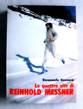 LE QUATTRO VITE DI REINHOLD