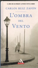 CARLOS RUIZ ZAFON, L'OMBRA DEL