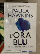 Libro L'ora blu Non è il momento di stare da soli - Paula Hawkins -  2024