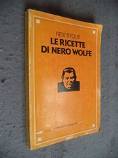 REX STOUT - LE RICETTE DI NERO