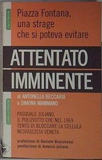 Beccaria ATTENTATO IMMINENTE. PASQUALE JULIANO, IL POLIZIOTTO CHE NEL 1969 