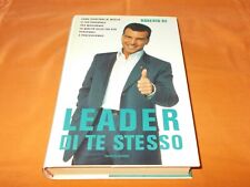 roberto re leader di te stesso come sfruttare al meglio il tuo potenziale 2005