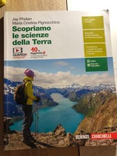“Scopriamo la scienze della Terra”  Phelan - Pignocchio  LIBRO SCOLASTICO USATO 