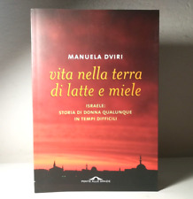 VITA NELLA TERRA DI LATTE E