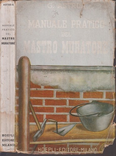 Manuale pratico del mastro - manuale,