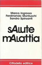 Salute / malattia. Etica e