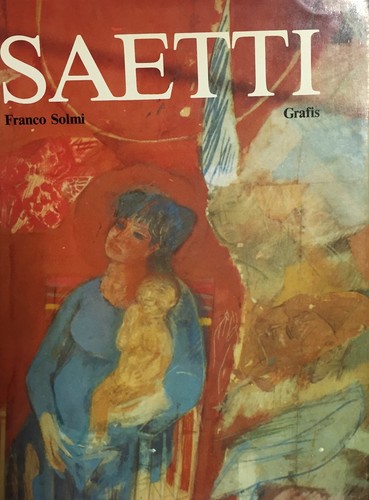 Bruno saetti grande monografia - bruno,