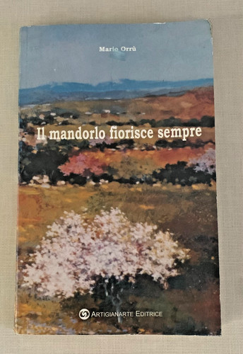 Mario orru il mandorlo - mario, orru'
