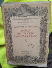 Salvatore Di Giacomo, Storia del Teatro San Carlino Mondadori 1935+foto, indice